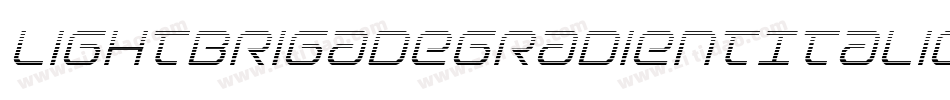 LightBrigadeGradientItalic-z3z0字体转换 LightBrigadeGradientItalic-z3z0字体转换