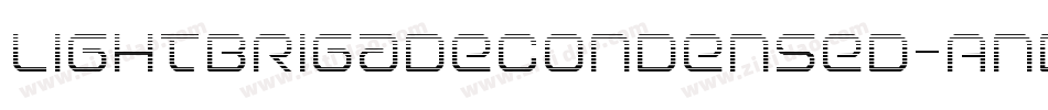 LightBrigadeCondensed-AnBL字体转换 LightBrigadeCondensed-AnBL字体转换