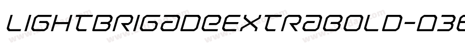 LightBrigadeExtrabold-O364字体转换