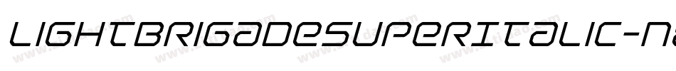 LightBrigadeSuperItalic-n8z1字体转换