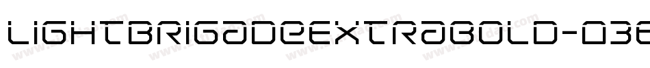 LightBrigadeExtrabold-O364字体转换