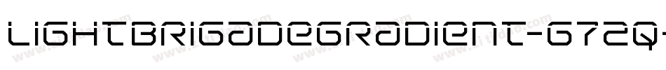 LightBrigadeGradient-G72q字体转换
