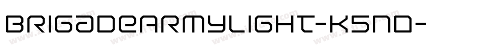 BrigadeArmyLight-K5nD字体转换