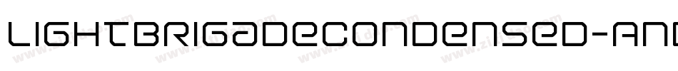 LightBrigadeCondensed-AnBL字体转换 LightBrigadeCondensed-AnBL字体转换