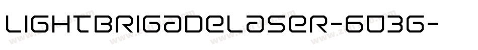 LightBrigadeLaser-603g字体转换 LightBrigadeLaser-603g字体转换