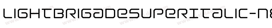 LightBrigadeSuperItalic-n8z1字体转换