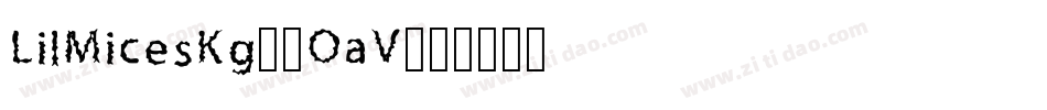 LilMicesKg-5OaV字体转换