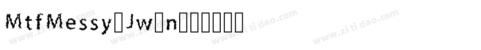 MtfMessy-Jw1n字体转换