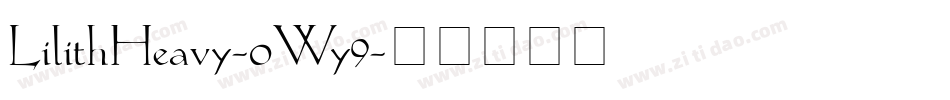 LilithHeavy-0Wy9字体转换