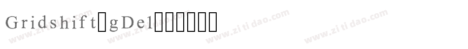 Gridshift-gDe1字体转换