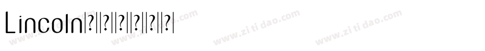 Lincoln字体转换