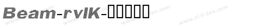 Beam-rvlK字体转换