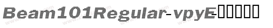 Beam101Regular-vpyE字体转换