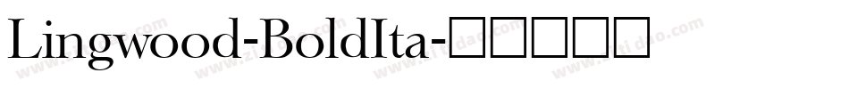 Lingwood-BoldIta字体转换