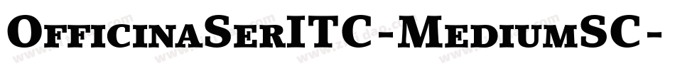 OfficinaSerITC-MediumSC字体转换