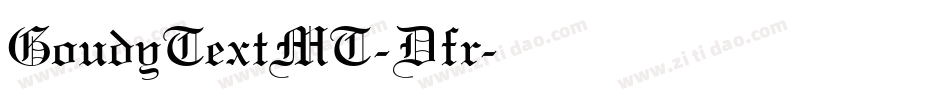 GoudyTextMT-Dfr字体转换