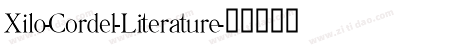 Xilo-Cordel-Literature字体转换