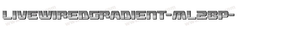 LivewiredGradient-mL28P字体转换