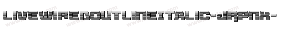 LivewiredOutlineItalic-JRpnx字体转换