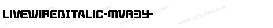 LivewiredItalic-MVA3Y字体转换