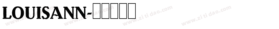 LOUISANN字体转换