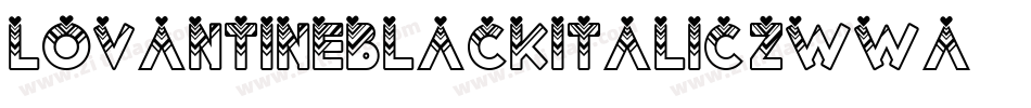 LovantineBlackItalic-zWWa字体转换