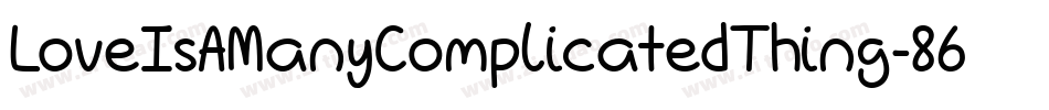 LoveIsAManyComplicatedThing-86Pz字体转换