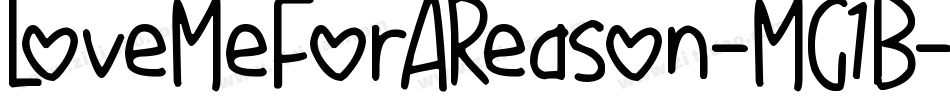 LoveMeForAReason-MG1B字体转换