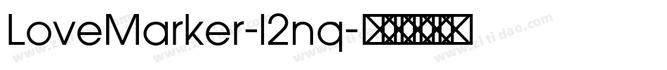 LoveMarker-l2nq字体转换