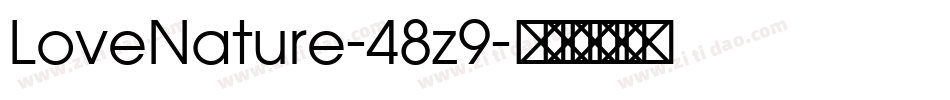 LoveNature-48z9字体转换
