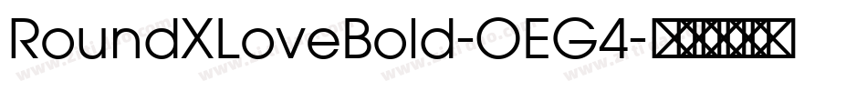 RoundXLoveBold-OEG4字体转换