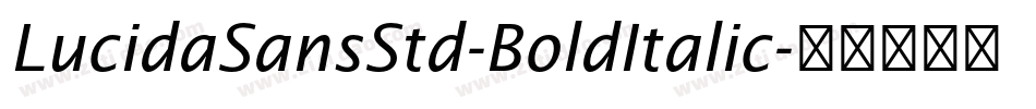 LucidaSansStd-BoldItalic字体转换