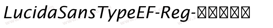 LucidaSansTypeEF-Reg字体转换