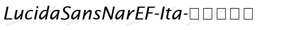 LucidaSansNarEF-Ita字体转换