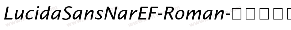 LucidaSansNarEF-Roman字体转换