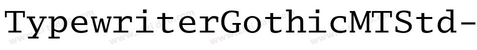 TypewriterGothicMTStd字体转换
