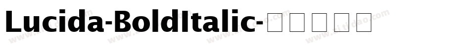 Lucida-BoldItalic字体转换