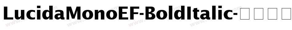 LucidaMonoEF-BoldItalic字体转换
