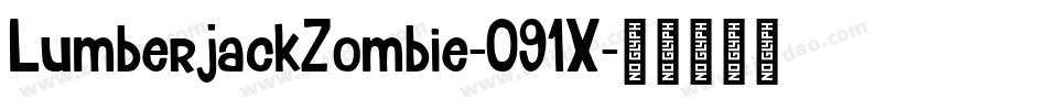 LumberjackZombie-091X字体转换