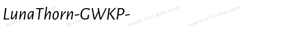 LunaThorn-GWKP字体转换