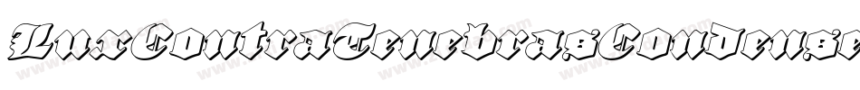 LuxContraTenebrasCondensed-omoo字体转换 LuxContraTenebrasCondensed-omoo字体转换