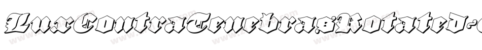 LuxContraTenebrasRotated-O4Yp字体转换 LuxContraTenebrasRotated-O4Yp字体转换