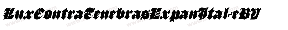 LuxContraTenebrasExpanItal-eBVn字体转换