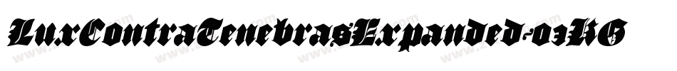 LuxContraTenebrasExpanded-03KG字体转换 LuxContraTenebrasExpanded-03KG字体转换