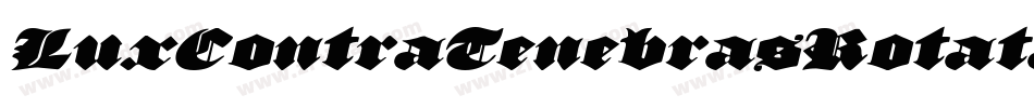 LuxContraTenebrasRotatalic-EvP8字体转换