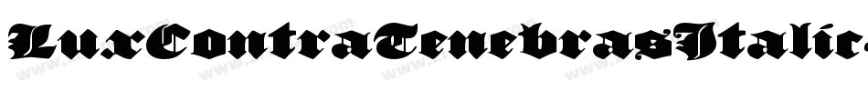LuxContraTenebrasItalic-W3YO字体转换