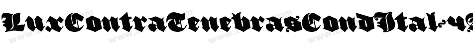 LuxContraTenebrasCondItal-4ARW字体转换