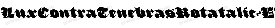 LuxContraTenebrasRotatalic-EvP8字体转换
