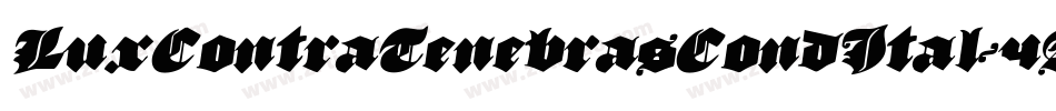 LuxContraTenebrasCondItal-4ARW字体转换