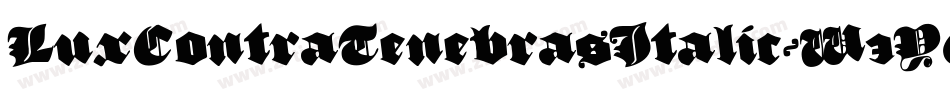 LuxContraTenebrasItalic-W3YO字体转换